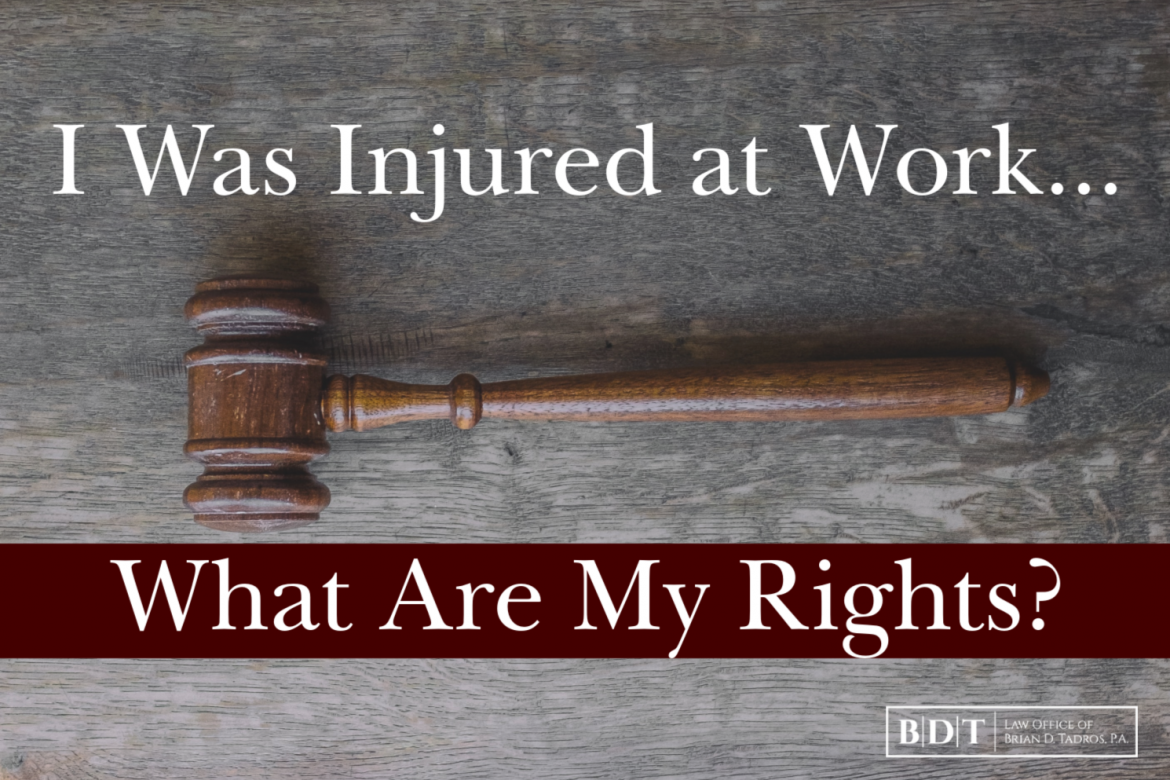 I Was Injured At Work...What Are My Rights?