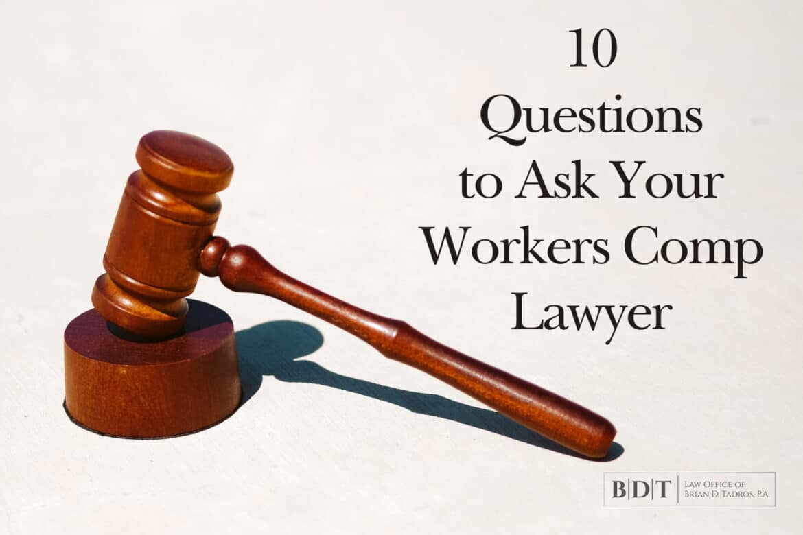 10 Questions To Ask Your Workers Comp Lawyer