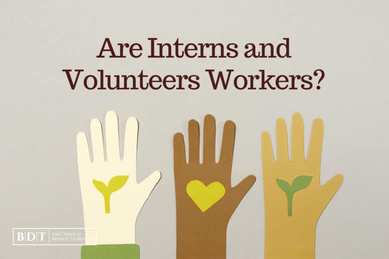 Are Interns and Volunteers Workers?